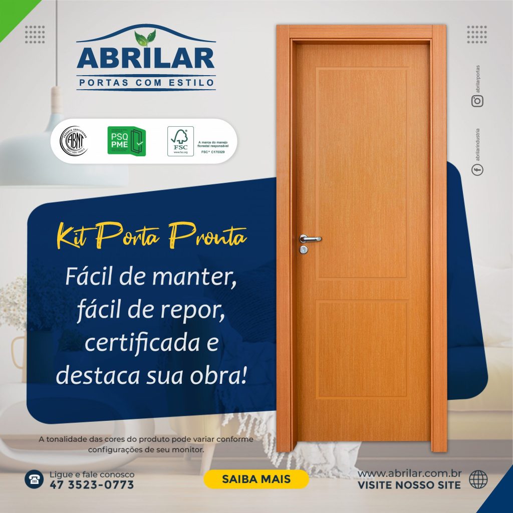 Kit Porta Pronta: Fácil de manter, fácil de repor, certificada e destaca sua obra.